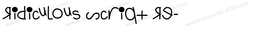 Ridiculous Script Re字体转换